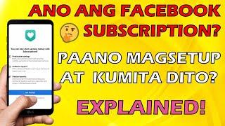 MGA DAPAT MONG MALAMAN ANO ANG FACEBOOK SUBSCRIPTION? PAANO MAG SETUP AT KUMITA? STEP BY STEP GUIDE