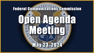 May 2024 Open Commission Meeting