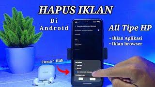 Cara Menghilangkan Iklan yang Muncul di Android  All Tipe HP 100% Work 