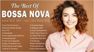 Bossa Nova Jazz Relaxing Songs  Best Relaxing Jazz Bossa Nova Covers 2024 - Cool Music