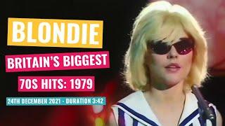 Blondie - Britain’s Biggest 70s Hits 1979 - 24th December 2021