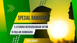 5 Aturan Berhubungan Intim di Bulan Ramadan Sehat Alami