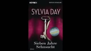 Sieben Jahre Sehnsucht Sylvia Day Hörbuch