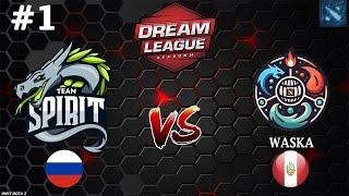 ДРАКОНЫ В ДЕЛЕ  Spirit vs Waska #1 BO3 DreamLeague S24