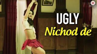 Tu mujhe Nichod De  Official Video  UGLY  Surveen Chawla & Ronit Roy  Hot song