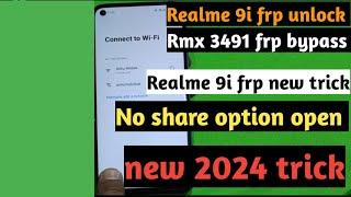 Realme 9i frp unlock Rmx 3491 frp bypass new trick 2024