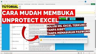 CARA MUDAH MEMBUKA UNPROTECT SHEET EXCEL