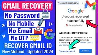 How to Recover Gmail Account without Phone Number and Recovery Email 2024  Gmail Account Recovery