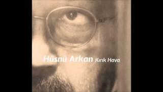 Hüsnü Arkan - Gönül Yarası  Cem Adrian ile 