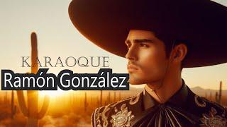 RAMON GONZALEZ  KARAOKE  ALTAR SIN LAGRIMAS