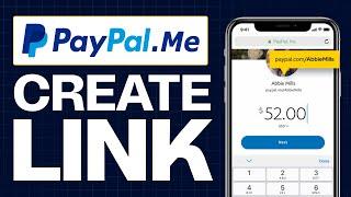 How To Create PayPal.me Link in 2024 Quick & Easy  Request Payments from People