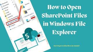 How to Open SharePoint Files in Windows File Explorer