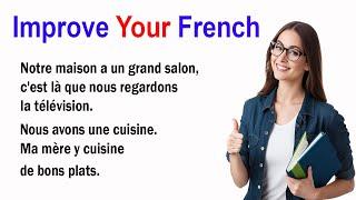 Improve Your French Pronunciation  Learn French with a short story for Beginners A1-A2