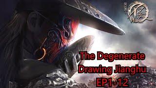 【画江湖之不良人第六季】 EP01-EP12 MULTI SUB The Degenerate-Drawing Jianghu S6 