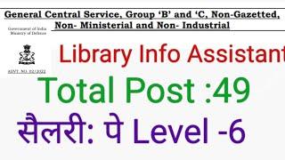 Central Govt Job  Library Information Assistant Vacancy in Naval Librarian jobs 2022 pay Level 6