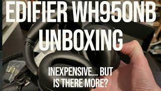 Edifier WH950NB Unboxing Inexpensive... but is there more?