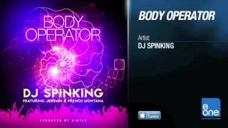 DJ SpinKing Body Operator feat. Jeremih & French Montana