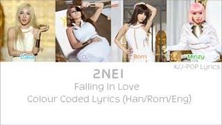 2NE1 투애니원 - Falling In Love Colour Coded Lyrics HanRomEng