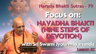 Navadha Bhakti Nine Steps of Devotion in Focus  Narada Bhakti Sutras  Lesson 42