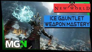 New World Weapon Mastery Guide Part 3 – Ice Gauntlet