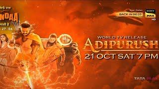 Adipurush 21 October At 700PM On Sony Max