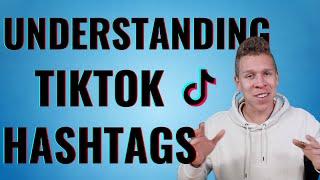 The Quick Guide to TikTok Hashtags