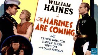 The Marines Are Coming 1934  Action Film  William Haines Esther Ralston Conrad Nagel