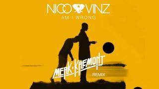 Nico & Vinz - Am I Wrong Merk & Kremont Remix  Warner  OUT NOW FREE