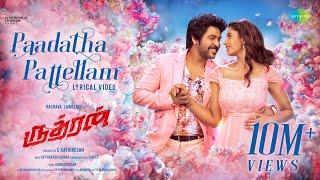 Paadatha Pattellam - Video Song  Rudhran  Raghava Lawrence  Priya Bhavani Shankar  Dharan Kumar