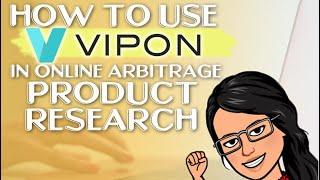 How to use Vipon in Online Arbitrage Product Research