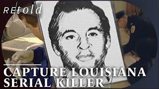 Targeting the Helpless Terrifying Serial Killer Cases In Louisiana  The FBI Files