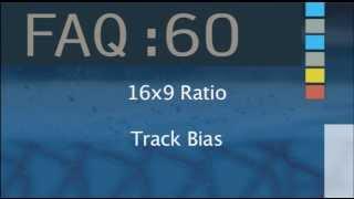 FAQ 60 - TRACK BIAS