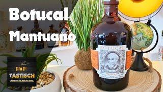 Botucal Mantuano  Rum-Tasting  Der würzige Bruder des grünen Diplomatico-Platzhirsches