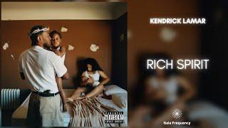 Kendrick Lamar - Rich Spirit 432Hz