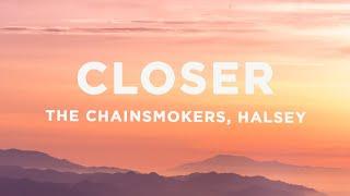 The Chainsmokers - Closer Lyrics ft. Halsey