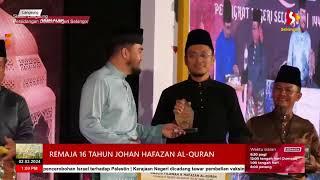 Remaja 16 tahun johan hafazan Al-Quran