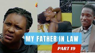 MY FATHER IN LAW PART 19  KEZA INDA YE YENDA KUMUHITANA    RECHO YARIYE KARUNGI 