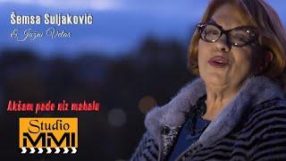 Semsa Suljakovic i Juzni Vetar - Aksam pade niz mahalu 2019