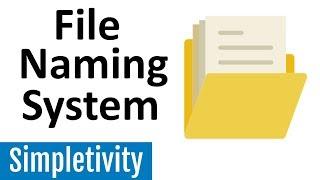 The Best Way to Name Your Files 3-Step File Naming System