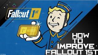 How to IMPROVE FALLOUT First  Is Fallout 1st Worth it?