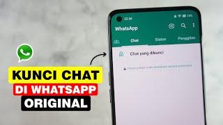 Cara Mengunci Chat Whatsapp Biasa Tanpa Aplikasi Tambahan