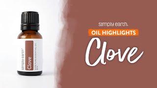 Amazing Uses and Benefits of Clove Essential Oil