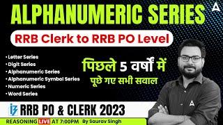 IBPS RRB PO & Clerk 2023  Alphanumeric Series  Reasoning By Saurav Singh