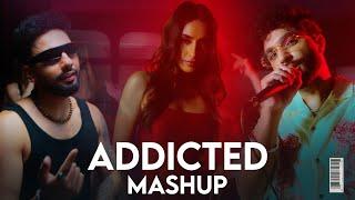 Addicted Punjabi Mashup  Navaan Sandhu X Tegi Pannu X Jay Sean X Divine & Taz - DJ HARSH SHARMA