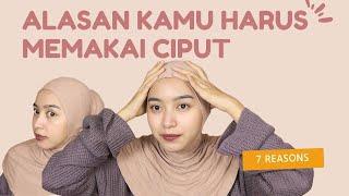 7 Hal Kenapa Kamu Harus Pakai Ciput dan Tips Tutorialnya