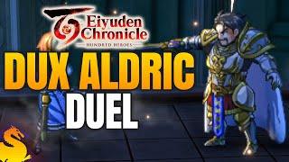 DUX ALDRIC Duel Boss Guide - EIYUDEN CHRONICLE 100 HEROES