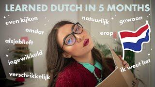 HOW I’VE LEARNED DUTCH IN 5 MONTHS  How to Learn Dutch on Your Own FAST