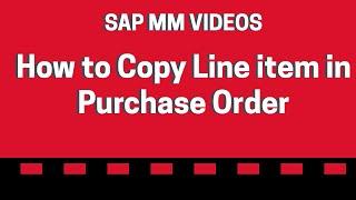 How to Copy Line item in Purchase Order - SAP MM Videos