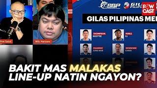 Bigyan ng Chance Mas Malakas New Line up ng Gilas Pilipinas Ngayon