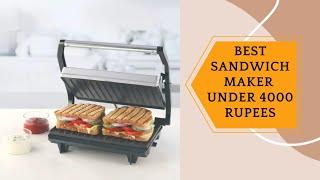 Best Sandwich maker under 4000 Rs in India 2022